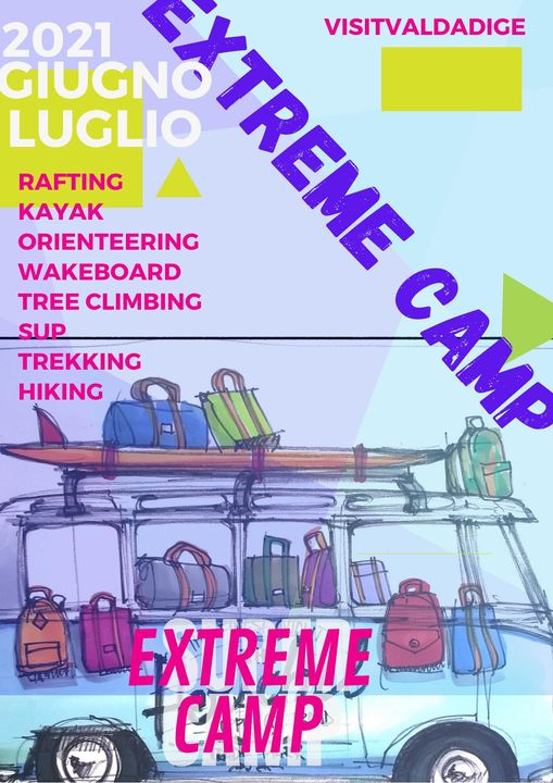 EXtreme Camp 2021 From 14 June to 16 July Program: Monday Kayak / sup lake ...
